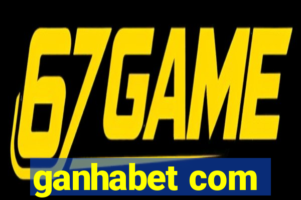 ganhabet com